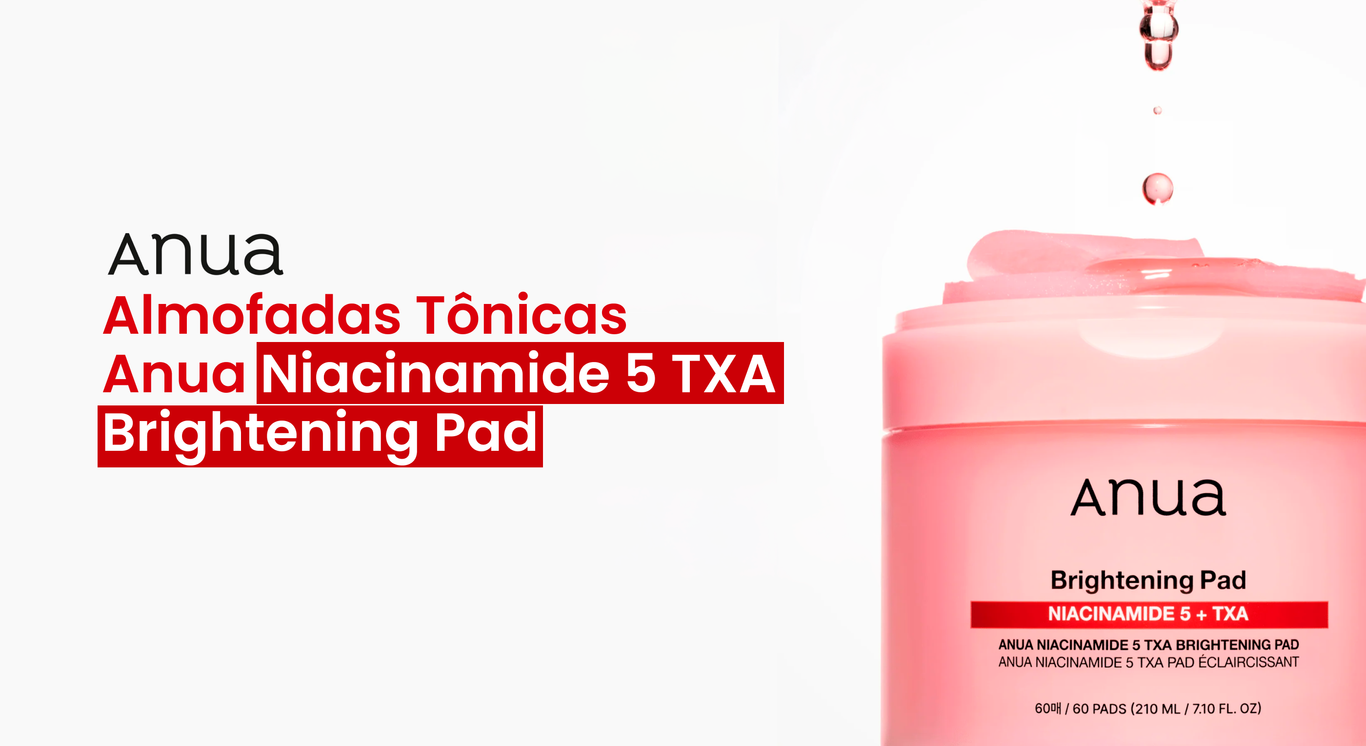 Almofadas Tônicas Anua Niacinamide 5 TXA Brightening Pad