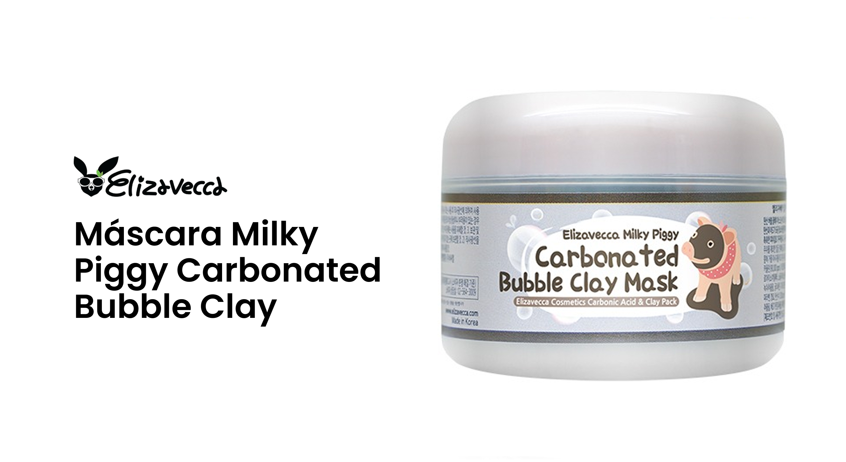 Elizavecca | Máscara Milky Piggy Carbonated Bubble Clay