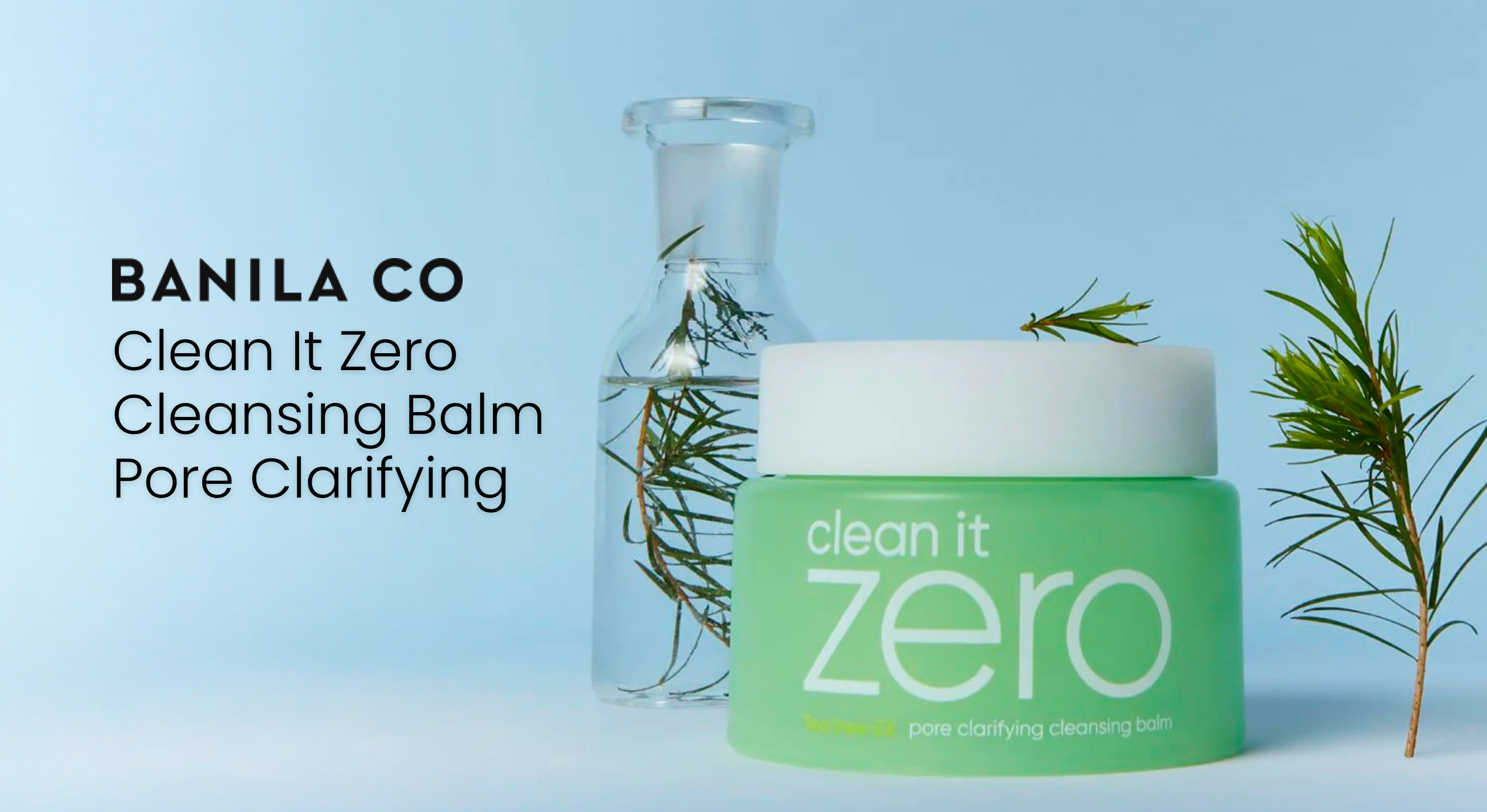 Banila Co | Clean It Zero Cleansing Balm Pore Clarifying