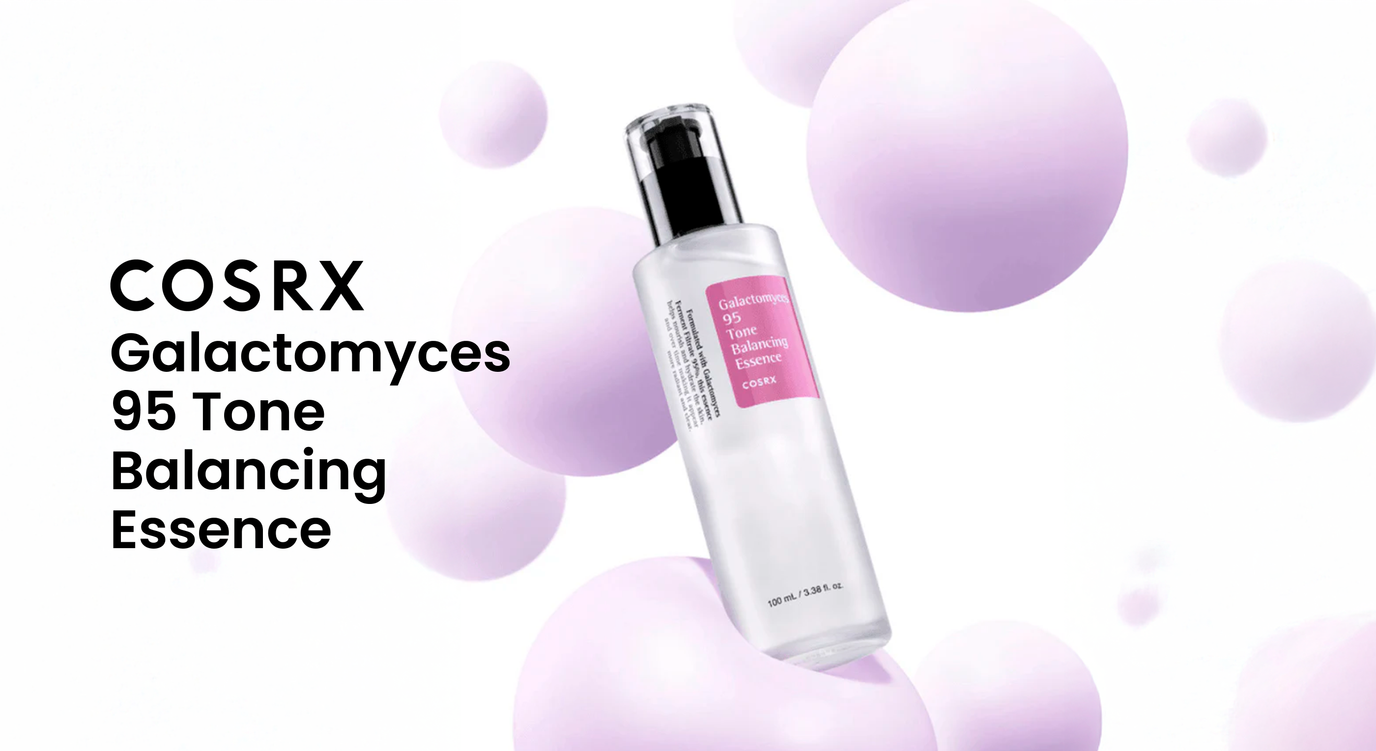 COSRX | Galactomyces 95 Tone Balancing Essence