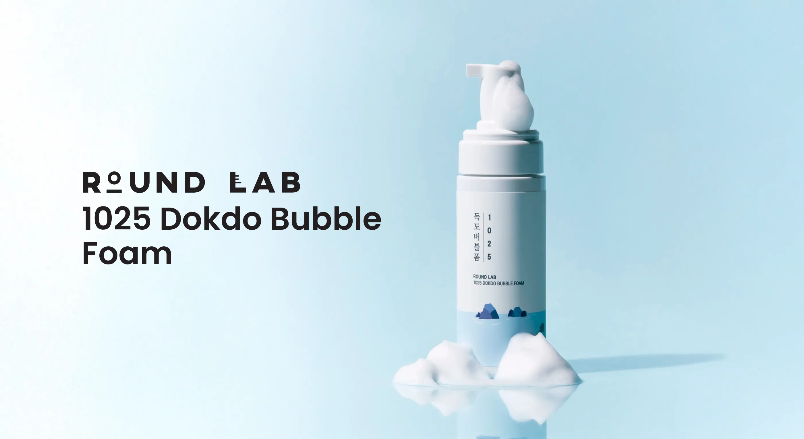 Round Lab | 1025 Dokdo Bubble Foam